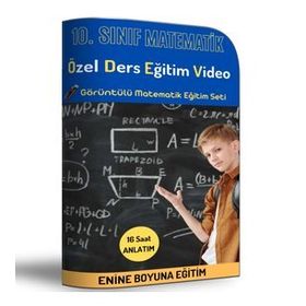 Enine Boyuna 10. Sınıf Matematik Özel Ders Eğitim Video Seti