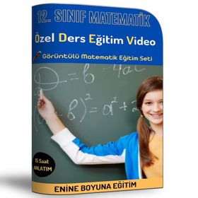 Enine Boyuna 12. Sınıf Matematik Özel Ders Eğitim Video Seti