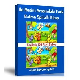 Enine Boyuna Eğitim - İki Resim Arasındaki Fark Bulma Kitabı