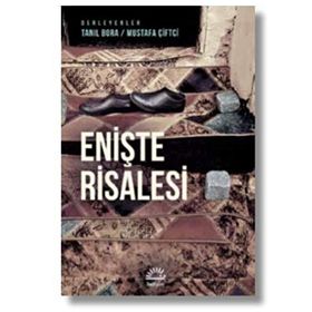 Enişte Risalesi - Tanıl Bora , Mustafa Çiftçi