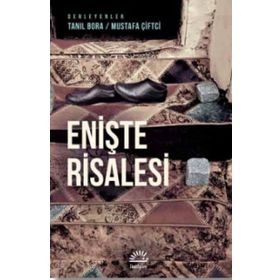Enişte Risalesi - Tanıl Bora , Mustafa Çiftçi