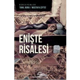 Enişte Risalesi - Tanıl Bora , Mustafa Çiftçi