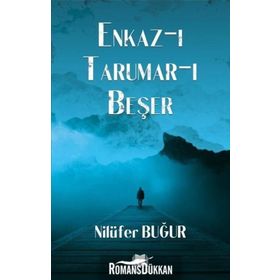 Enkaz-ı Tarumar-ı Beşer - Nilüfer Buğur