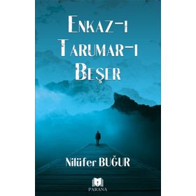 Enkaz-ı Tarumar-ı Beşer - Nilüfer Buğur