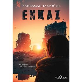 Enkaz Kahraman Tazeoğlu Yediveren Yayınları