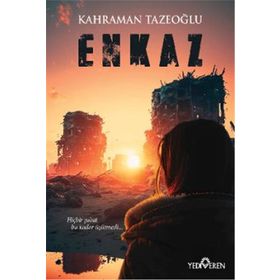 Enkaz Kahraman Tazeoğlu Yediveren Yayınları