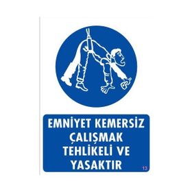 Ennalbur PVC 25x35 13 İkaz Levhası