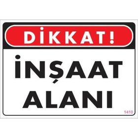 Ennalbur PVC 25x35 1410 İkaz Levhası
