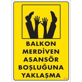 Ennalbur PVC 25x35 411 İkaz Levhası