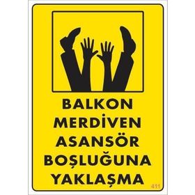 Ennalbur PVC 25x35 411 İkaz Levhası