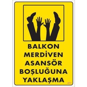 Ennalbur PVC 25x35 411 İkaz Levhası