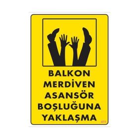 Ennalbur PVC 25x35 411 İkaz Levhası