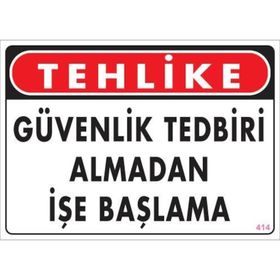Ennalbur PVC 25x35 414 İkaz Levhası