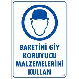 Ennalbur PVC 25x35 48 İkaz Levhası