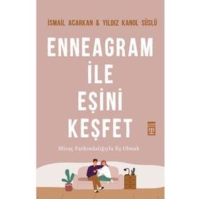 Enneagram İle Eşini Keşfet - İsmail Acarken & Yıldız Kanol Süslü