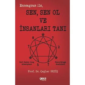 Enneagram İle Sen Sen Ol ve İnsanları Tanı Gece Kitaplığı