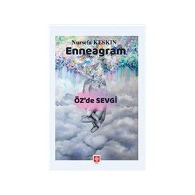 Enneagram - Öz`de Sevgi - Nursefa Keskin