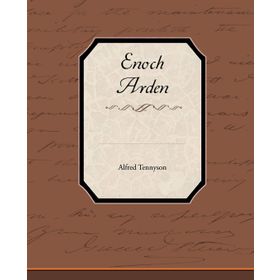 Enoch Arden - Alfred Lord Tennyson