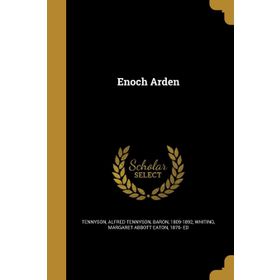Enoch Arden - Alfred Lord Tennyson