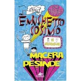Enrichetto Cosimo ve Arkadaşları Macera Peşinde - Luca Raffaelli