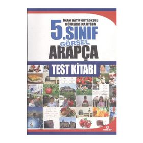 Ensar 5. Sınıf Görsel Arapça Test Kitabı İmam Hatip Ortaokulu Müfredatına Uygun - Abdullah Özer