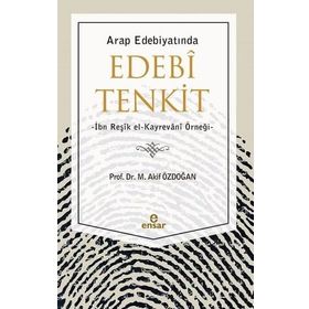 Ensar Neşriyat Arap Edebiyatında Edebi Tenkit