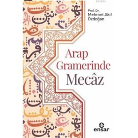 Ensar Neşriyat Arap Gramerinde Mecaz