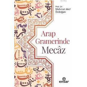 Ensar Neşriyat Arap Gramerinde Mecaz