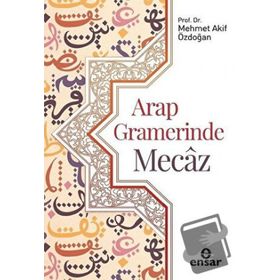 Ensar Neşriyat Arap Gramerinde Mecaz