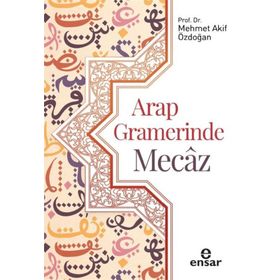 Ensar Neşriyat Arap Gramerinde Mecaz