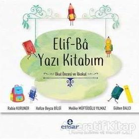 Ensar Neşriyat Elif Ba Yazı Kitabım Okul Öncesi ve İlkokul
