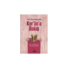 Ensar Neşriyat Farklı Bilim Dallarından Kur'an'a Bakış