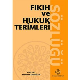 Ensar Neşriyat Fıkıh ve Hukuk Terimleri Sözlüğü