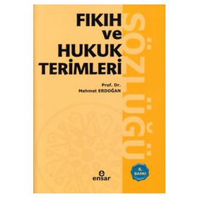 Ensar Neşriyat Fıkıh ve Hukuk Terimleri Sözlüğü