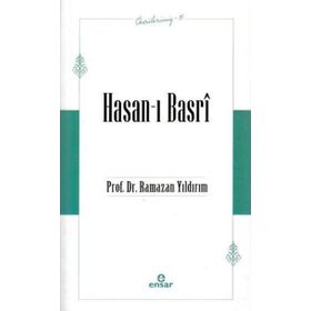 Ensar Neşriyat Öncülerimiz-15 Hasan-ı Basri