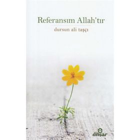 Ensar Neşriyat Referansım Allah'tır