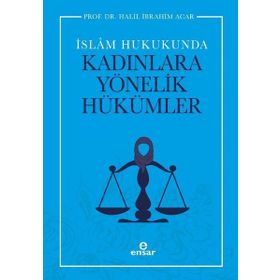 Ensar Neşriyat Yayınları İslam Hukukunda Kadınlara Yönelik Hükümler