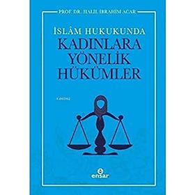 Ensar Neşriyat Yayınları İslam Hukukunda Kadınlara Yönelik Hükümler