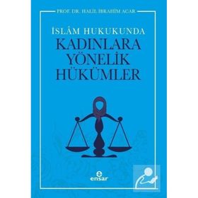 Ensar Neşriyat Yayınları İslam Hukukunda Kadınlara Yönelik Hükümler