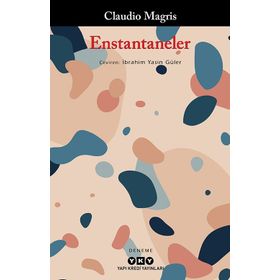 Enstantaneler - Claudio Magris