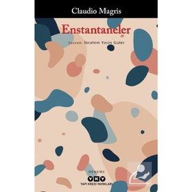 Enstantaneler - Claudio Magris