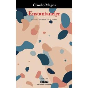 Enstantaneler - Claudio Magris