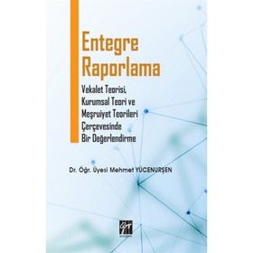 Entegre Raporlama - Mehmet Yücenurşen