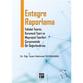 Entegre Raporlama - Mehmet Yücenurşen
