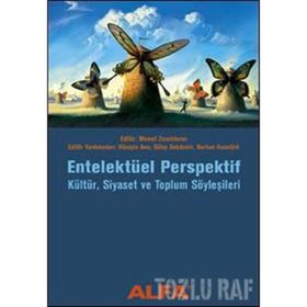 ENTELEKTÜEL PERSPEKTIF KÜLTÜR, SIYASET VE TOPLUM SÖYLEŞİLERİ - MEHMET ZENCİRKIR