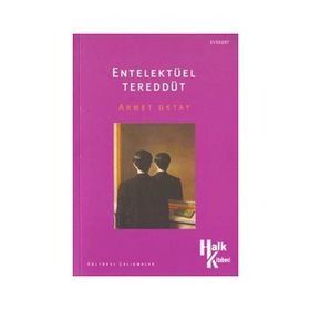 ENTELEKTÜEL TEREDDÜT - AHMET OKTAY