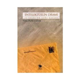 ENTELEKTÜELİN DRAMI 12 EYLÜL'ÜN CADI KAZANI - HALDUN ÖZEN
