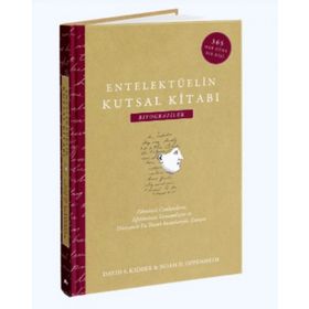 ENTELEKTÜELIN KUTSAL KITABI: BIYOGRAFILER (CILTLI) 365 EFSANEVI KIŞININ BÜYÜLEYICI YAŞAM ÖYKÜSÜ - DAVID S. KIDDER;NOAH D. OPPENHEIM
