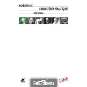 Entelektüelin Siyasi İşlevi / Michel Foucault