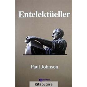 ENTELEKTÜELLER - PAUL JOHNSON
